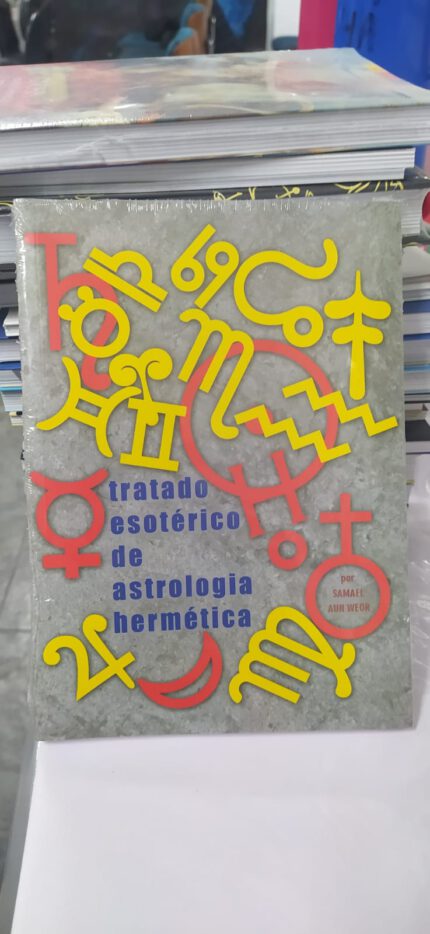Tratado Esotérico de  Astrologia Hermética
